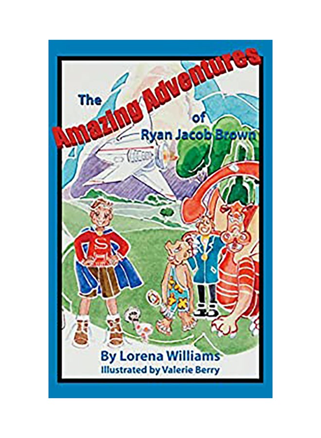 The Amazing Adventures of Ryan Jacob Brown Paperback English by Valerie Berry - 01-Jan-2014 