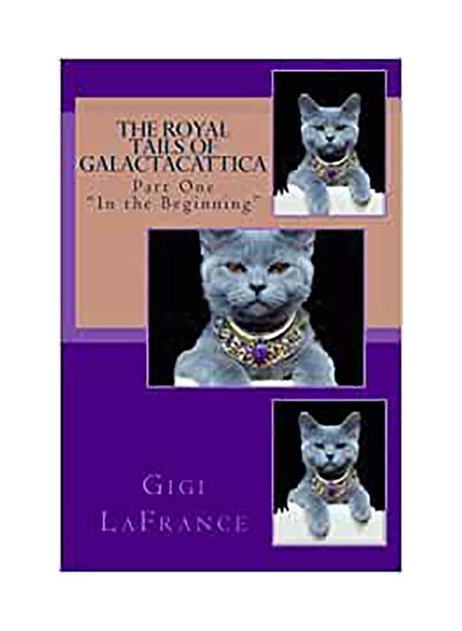The Royal Tails of Galactacattica paperback english - 01-Jan-2014 