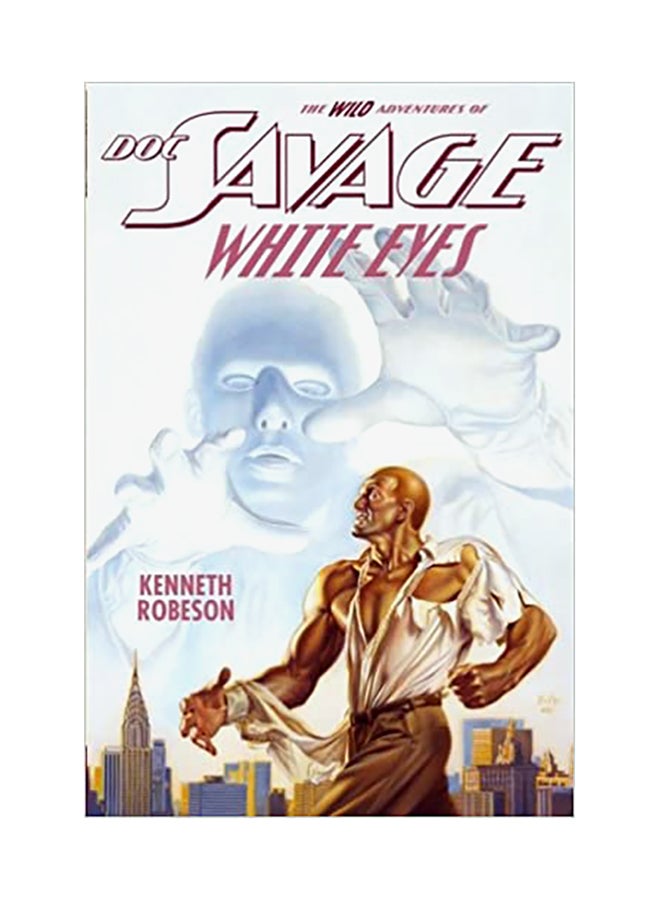 Doc Savage: White Eyes paperback english - 01-Jan-2014 
