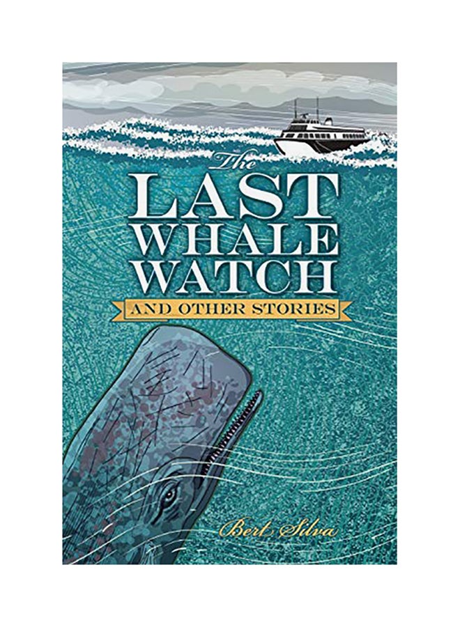 The Last Whale Watch And Other stories paperback english - 01-Jan-2017 