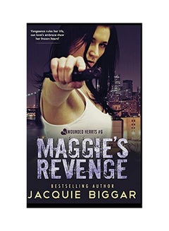 Maggie's Revenge: Wounded Hearts paperback english