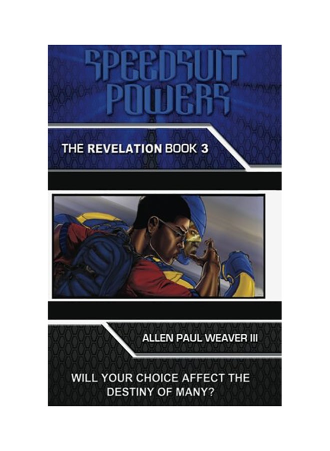 Speedsuit Powers: The Revelation Book 3 paperback english 