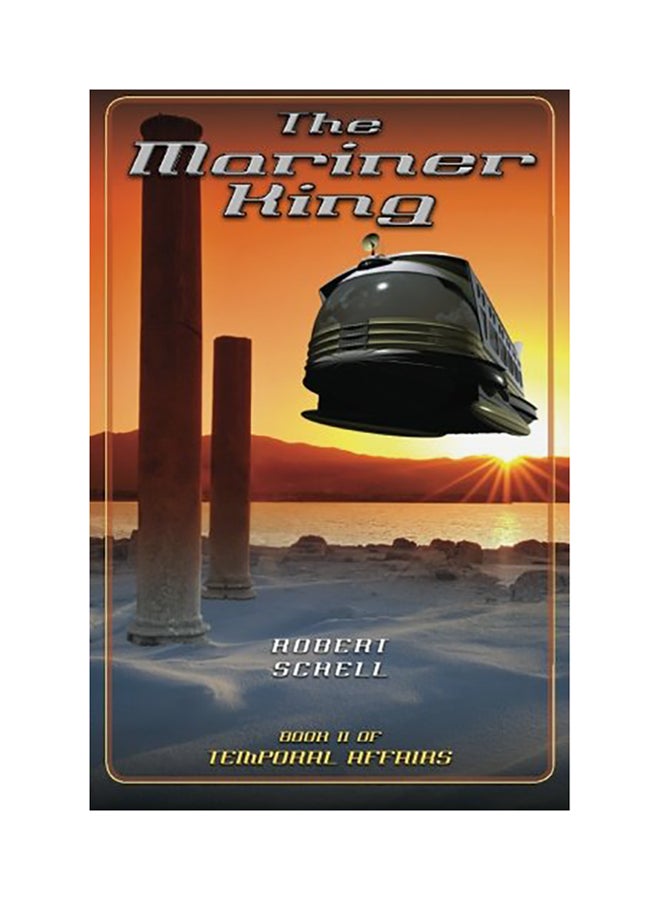 The Mariner King Paperback English by Robert Schell