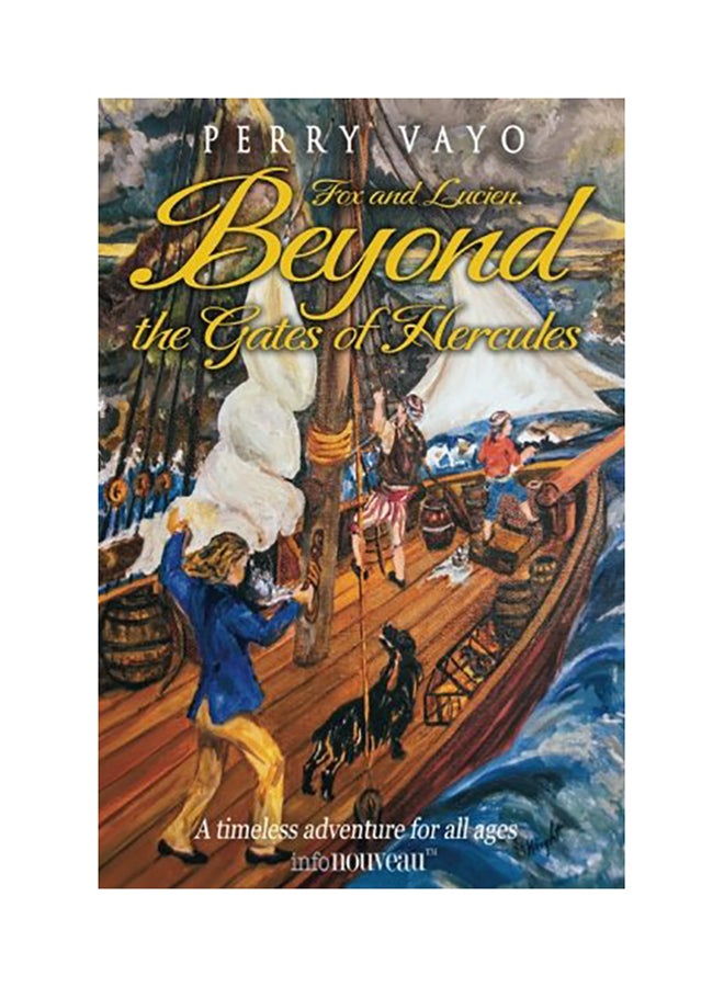 Fox And Lucien, Beyond The Gates Of Hercules Paperback English by Perry G. Vayo - 01-Jan-2016 