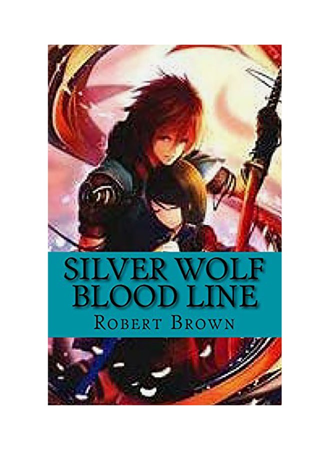 Silver Wolf Blood Line Paperback English by Robert Lee Brown - 01-Jan-2018 