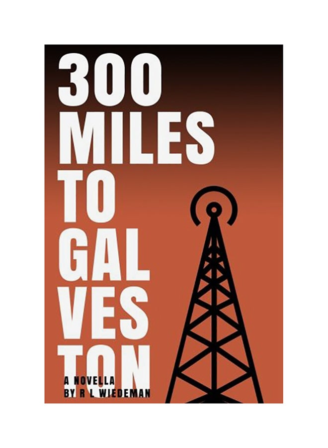 300 Miles To Galveston paperback english