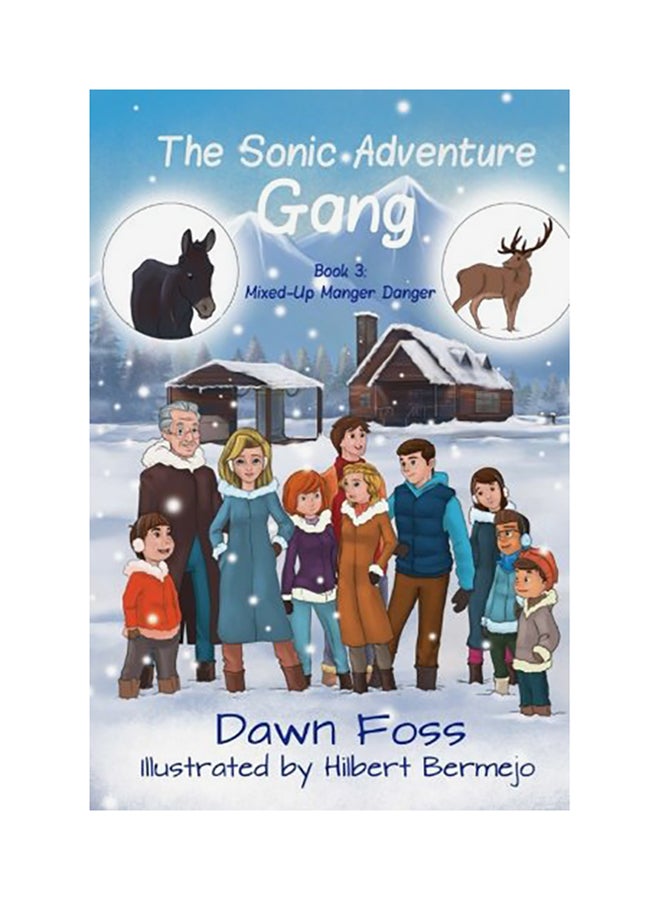 The Sonic Adventure Gang Book 3: Mixed Up Manger Danger paperback english 