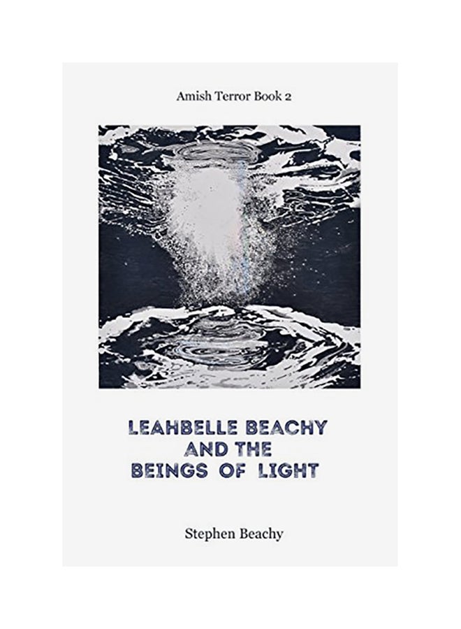 Leahbelle Beachy And The Beings Of Light paperback english 