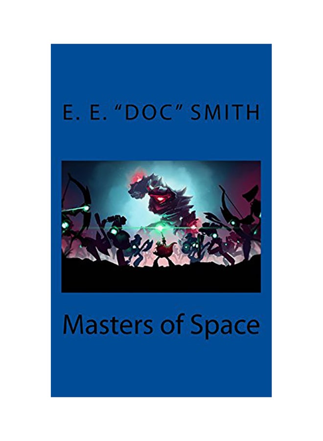 Masters Of Space Paperback English by E. E. Smith 