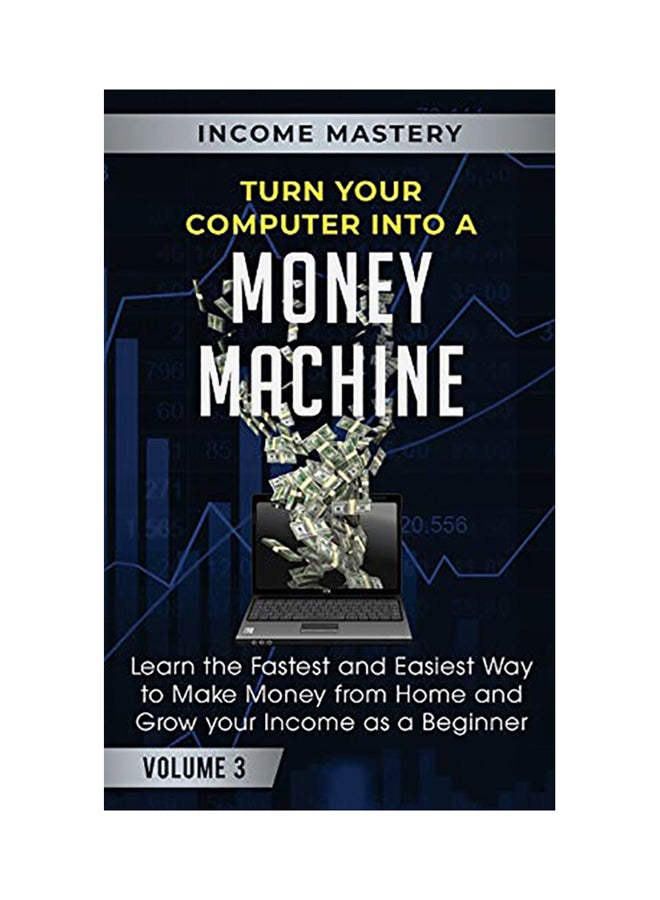 Turn Your Computer Into A Money Machine paperback english 