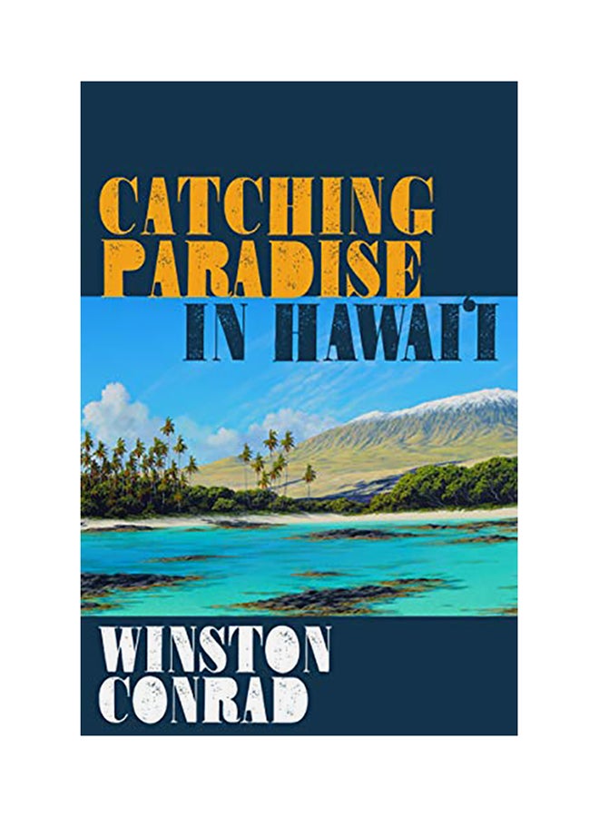 Catching Paradise In Hawai'i paperback english