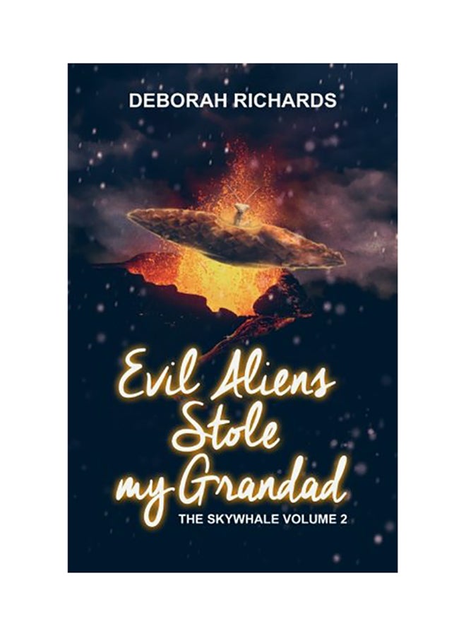 Evil Aliens Stole My Grandad paperback english