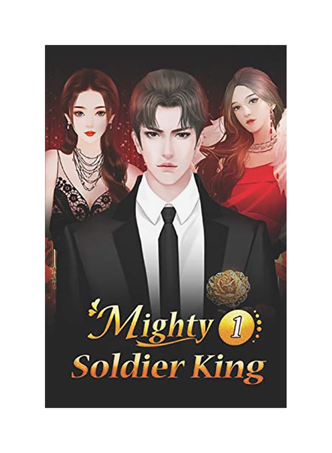 Mighty Soldier King Paperback English by Yue Bu Zui 