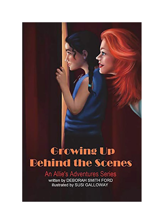 Growing Up Behind The Scenes paperback english 