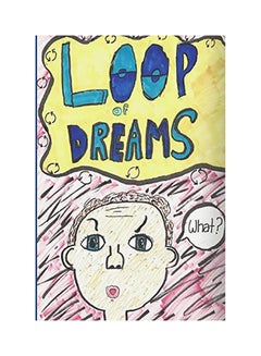 Loop Of Dreams paperback english - 01-Jan-2018