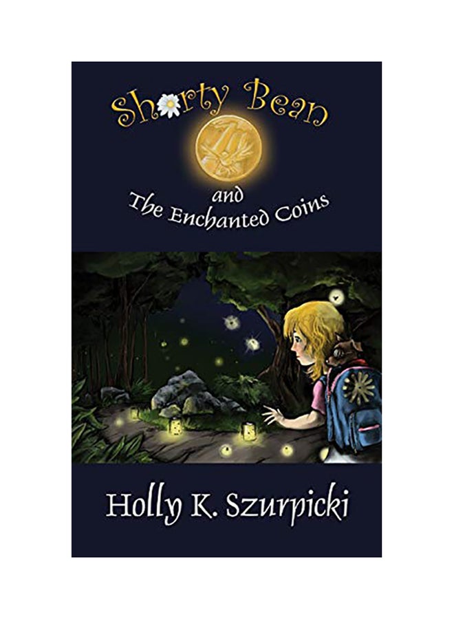 Shorty Bean And The Enchanted Coins Paperback English by Manneristic Studios - 01-Jan-2017 