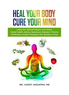 Heal Your Body Paperback by Ameet Aggarwal Nd - 42904 