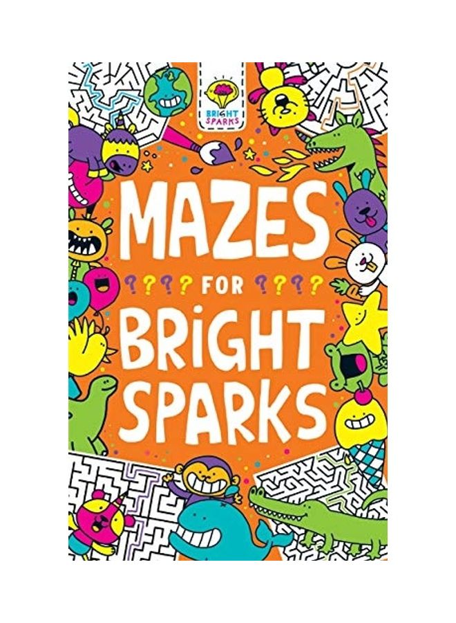Mazes For Bright Sparks : Ages 7 To 9 Paperback by Gareth Moore - 19-03-2020 