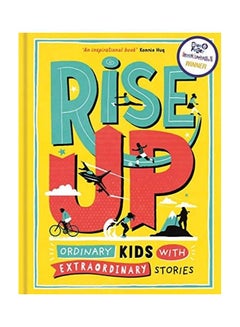 Rise Up : Ordinary Kids With Extraordinary Stories Hardcover by Amanda Li - 43718 