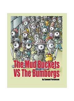 The Mud Buckets Vs The Bumborgs paperback english