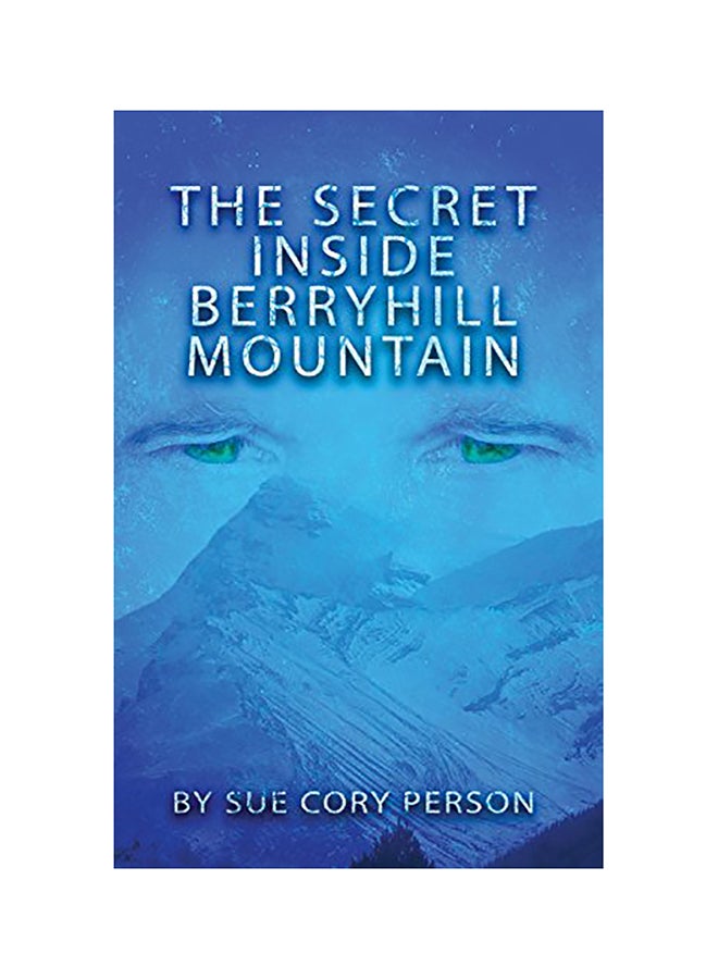 The Secret Inside Berryhill Mountain paperback english - 01-Jan-2016