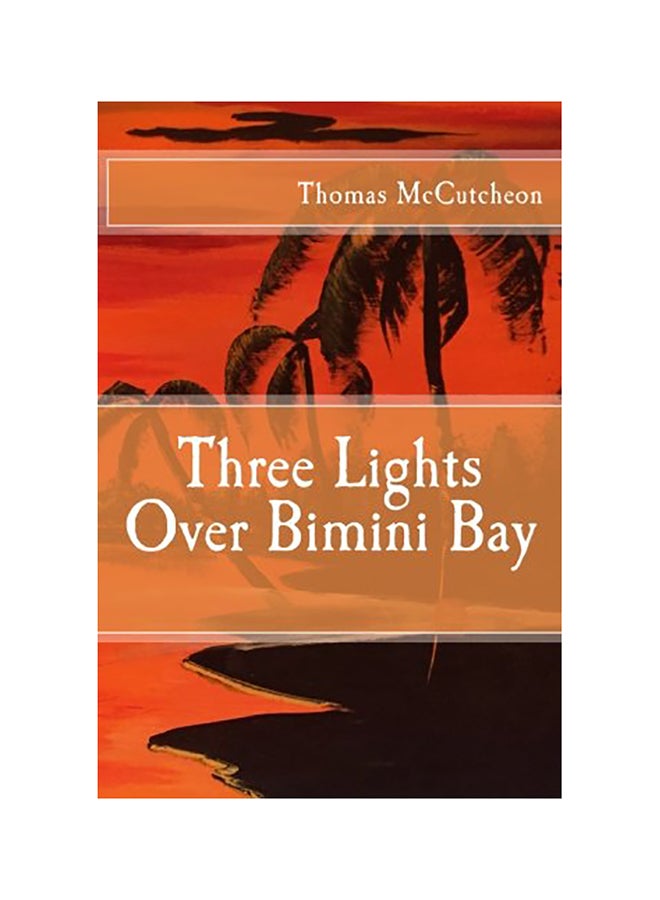 Three Lights Over Bimini Bay paperback english - 01-Jan-2016 