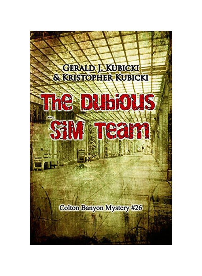 The Dubious Sim Team: Colton Banyon Mystery #26 paperback english 