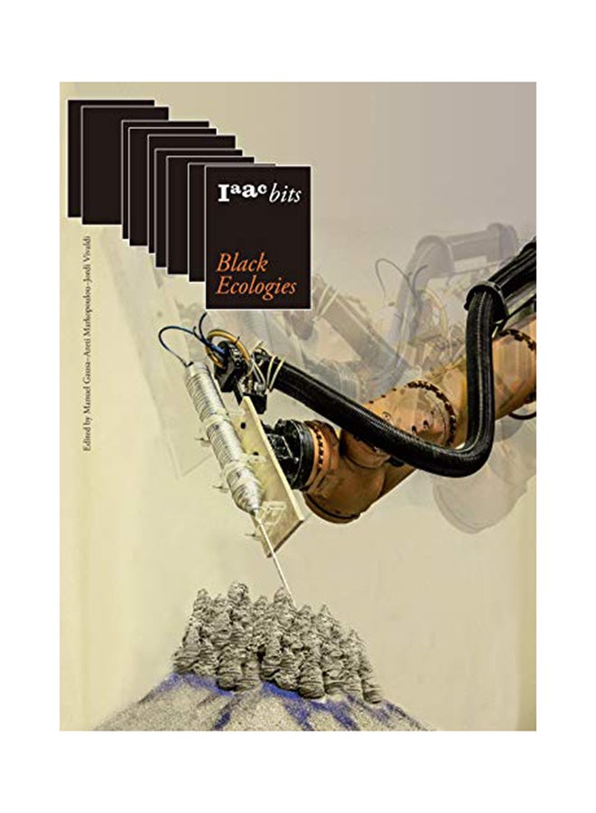 Iaac Bits: Black Ecologies paperback english