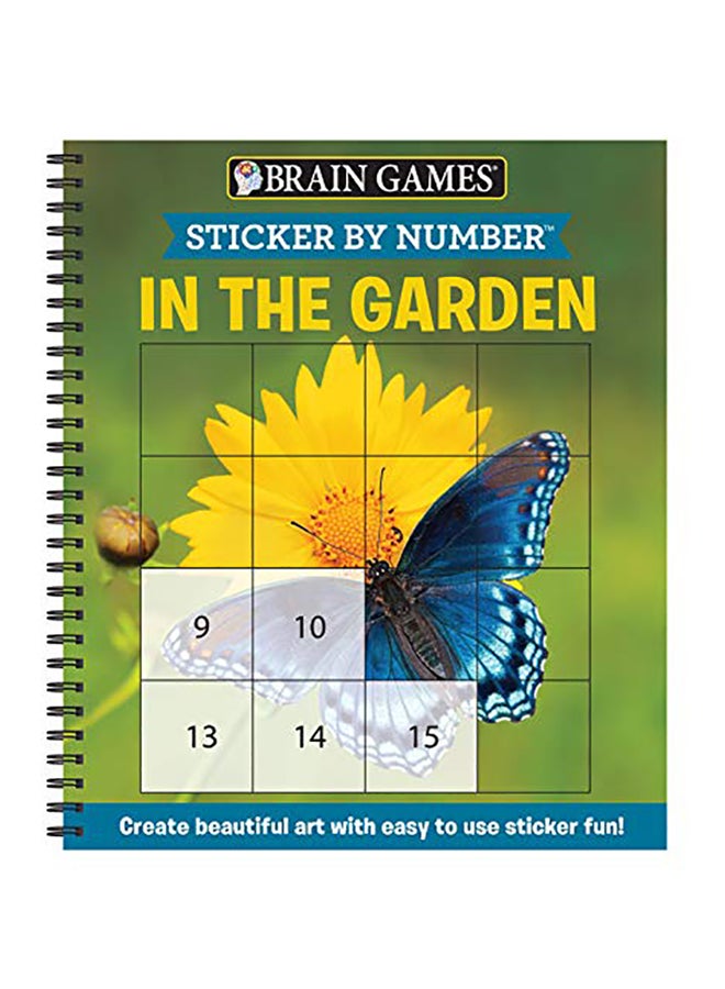 Brain Games - Sticker By Number: In The Garden (Square Stickers): Create Beautiful Art With Easy To Use Sticker Fun! paperback english 