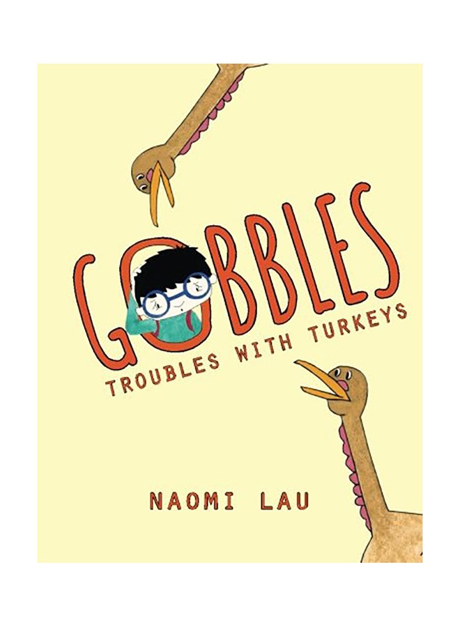 Gobbles  Troubles With Turkeys paperback english - 01-Jan-2015 