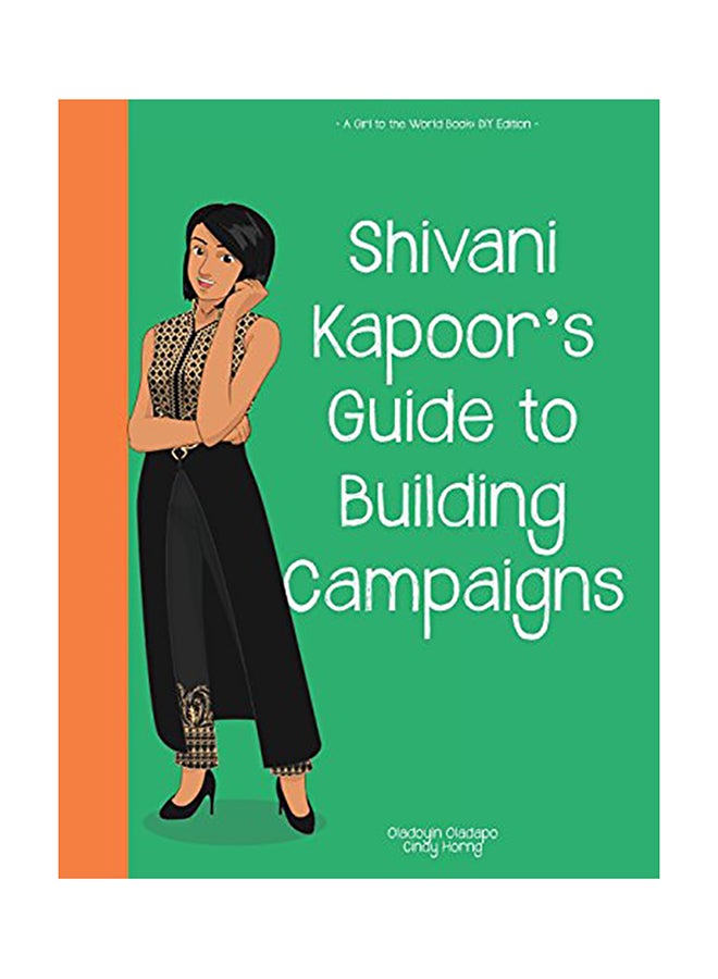 Shivani Kapoor's Guide To Building Campaigns paperback english - 01-Jan-2017 