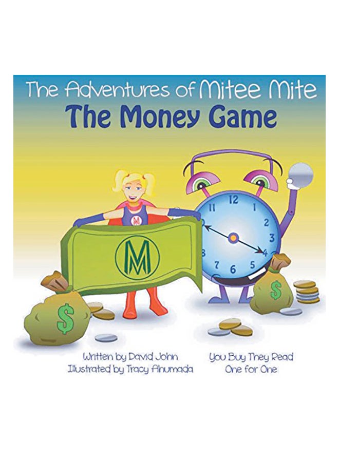 The Adventures Of Mitee Mite The Money Game paperback english - 01-Jan-2016 