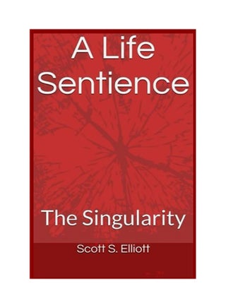 A Life Sentience: : The Singularity paperback english - v1613051528/N41961603A_1