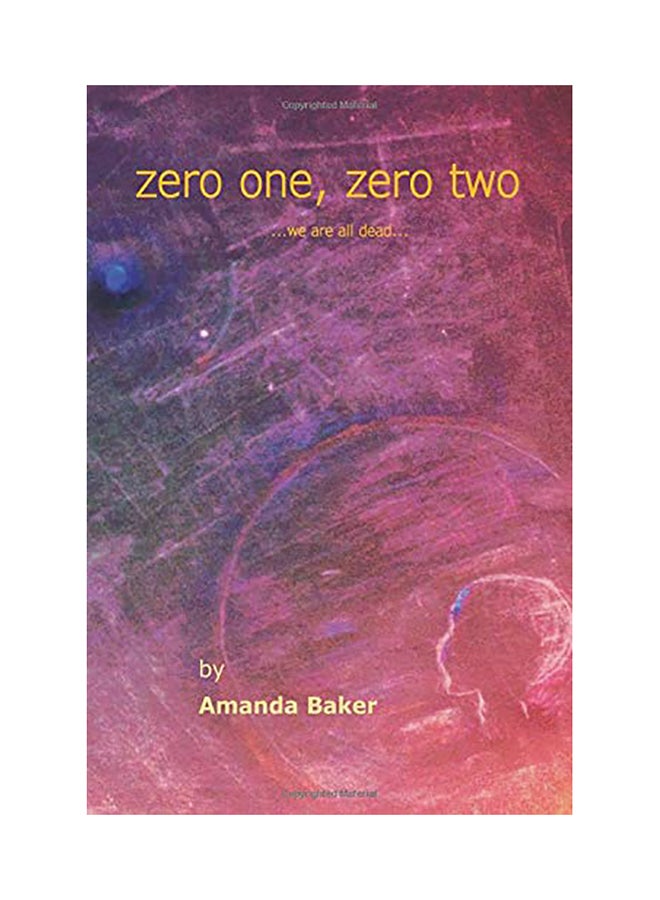 Zero One, Zero Two: We Are All Dead paperback english