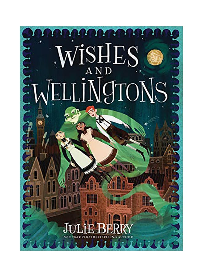 Wishes And Wellingtons Hardcover English by Julie Berry 