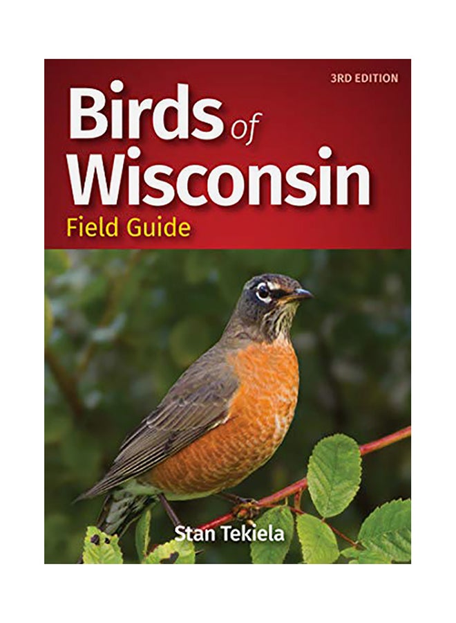 Birds Of Wisconsin Field Guide Paperback English by Stan Tekiela