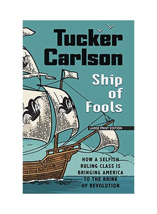 Ship Of Fools: How A Selfish Ruling Class Is Bringing America To The Brink Of Revolution paperback english - v1613051831/N42126107A_1