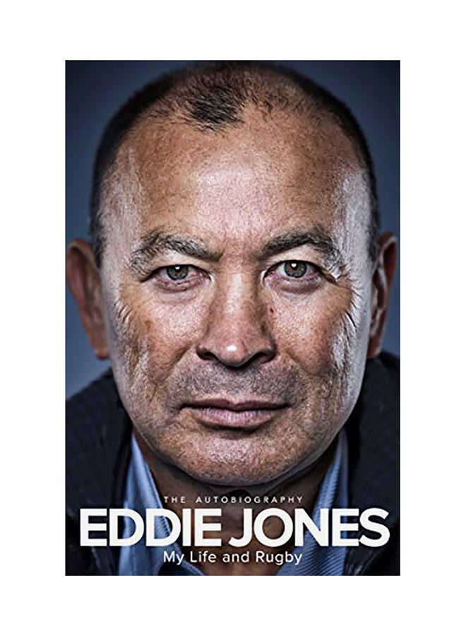 My Life And Rugby: The Autobiography Paperback English by Eddie Jones - 43790 