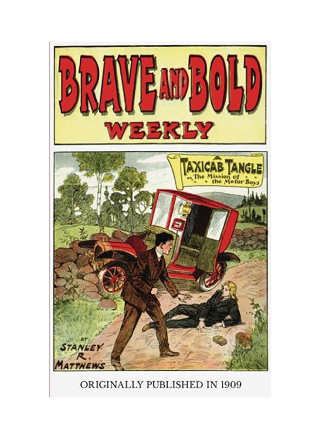 Brave And Bold Weekly Paperback English by Stanley R. Matthews 