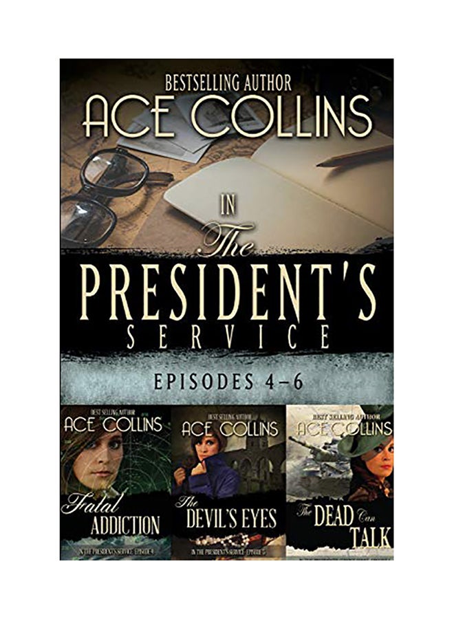 In The President's Service: Episodes 4-6 paperback english 