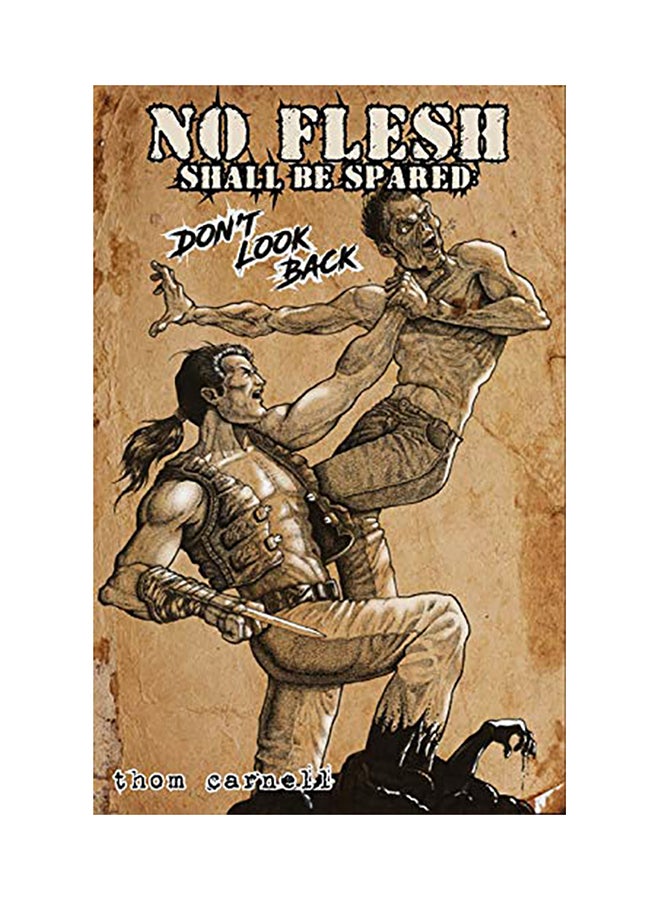 No Flesh Shall Be Spared: Don't Look Back paperback english - 01-Jan-2018 