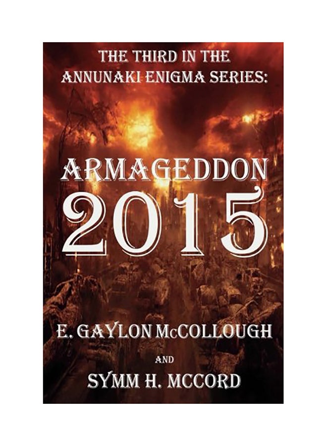 Armageddon 2015: The Annunaki Enigma Series Paperback English by Symm Hawes McCord 