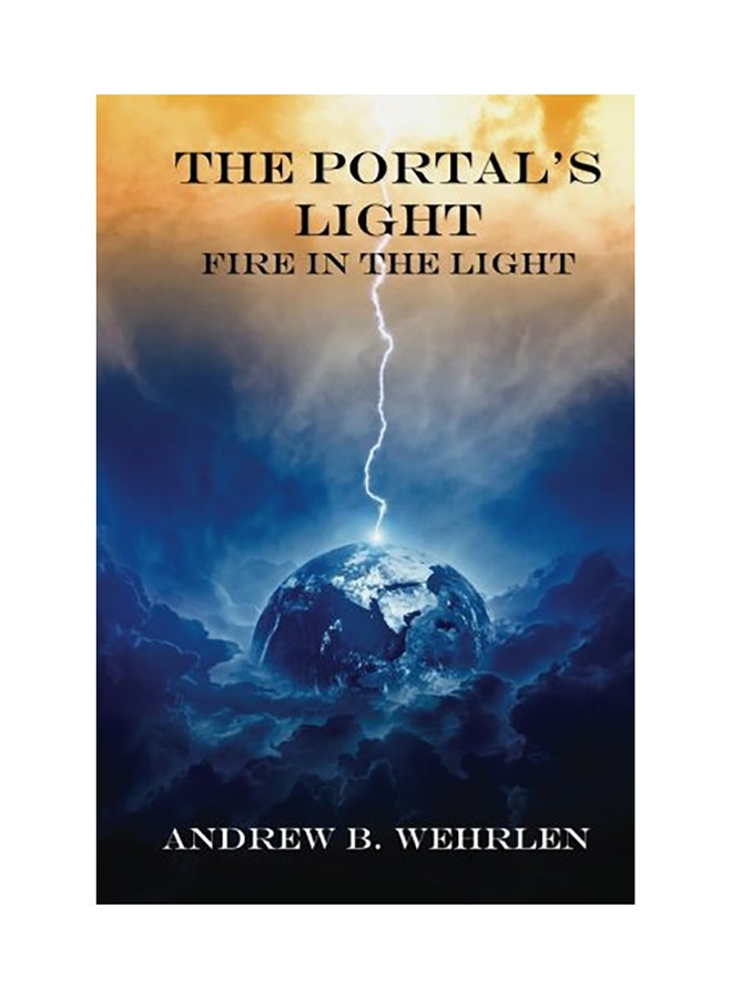 The Portal's Light: Fire in the Light paperback english 