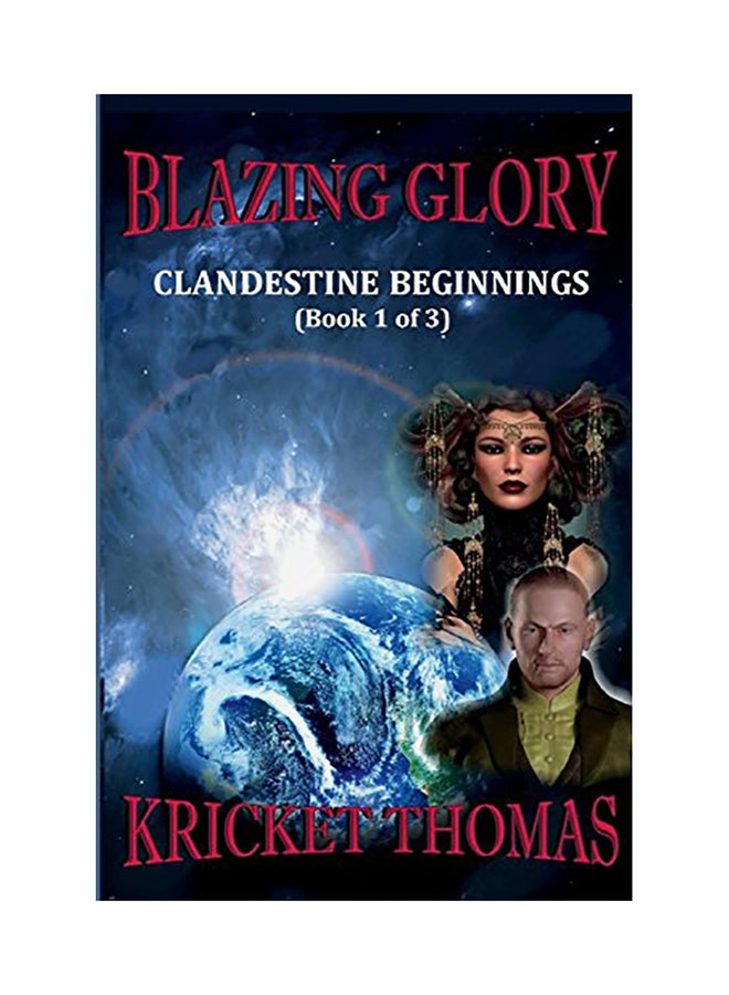Blazing Glory: Clandestine Beginnings paperback english