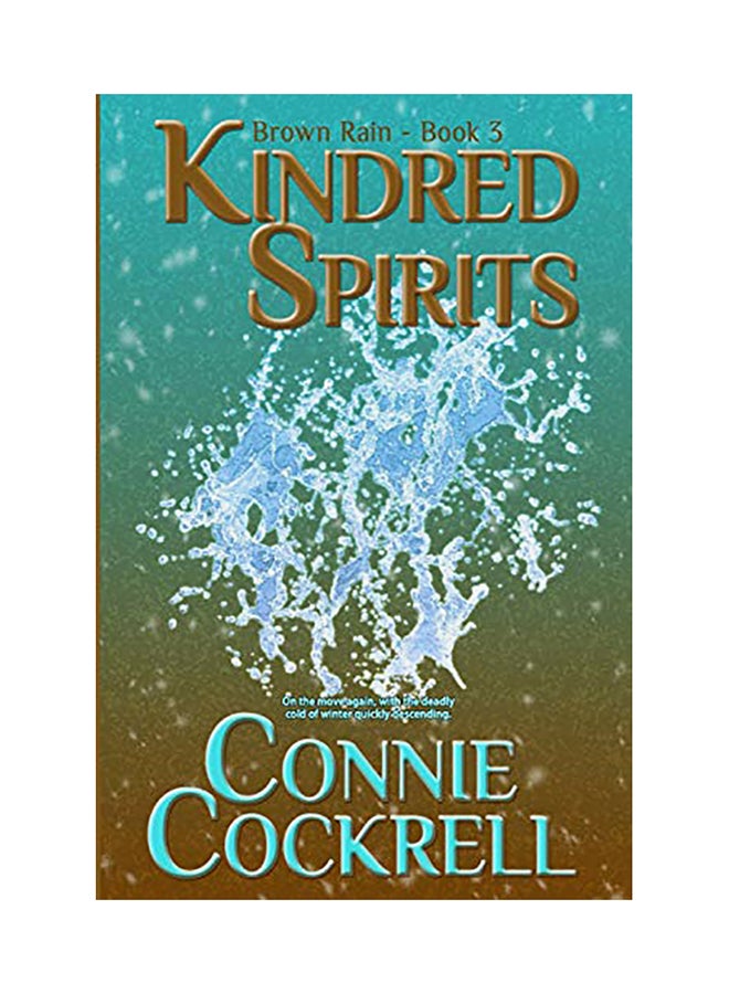 Kindred Spirits: The Brown Rain Series Paperback English by Connie Cockrell 