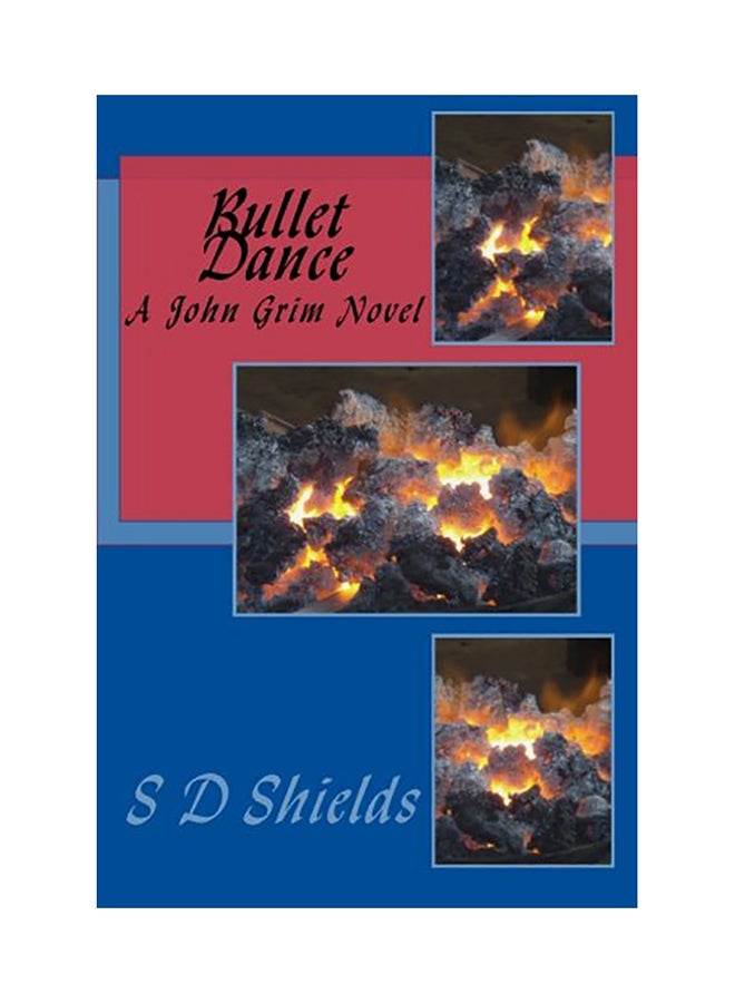 Bullet Dance Paperback English by S. D. Shields - 01-Jan-2014 