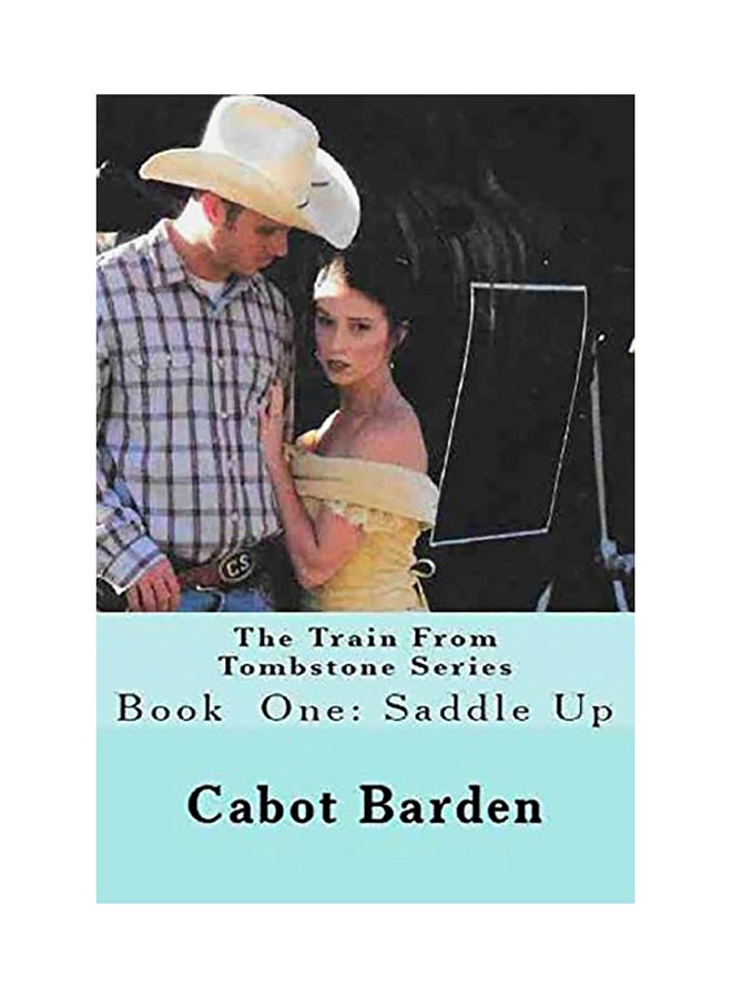 The Train From Tombstone Saddle Up paperback english - 01-Jan-2017 