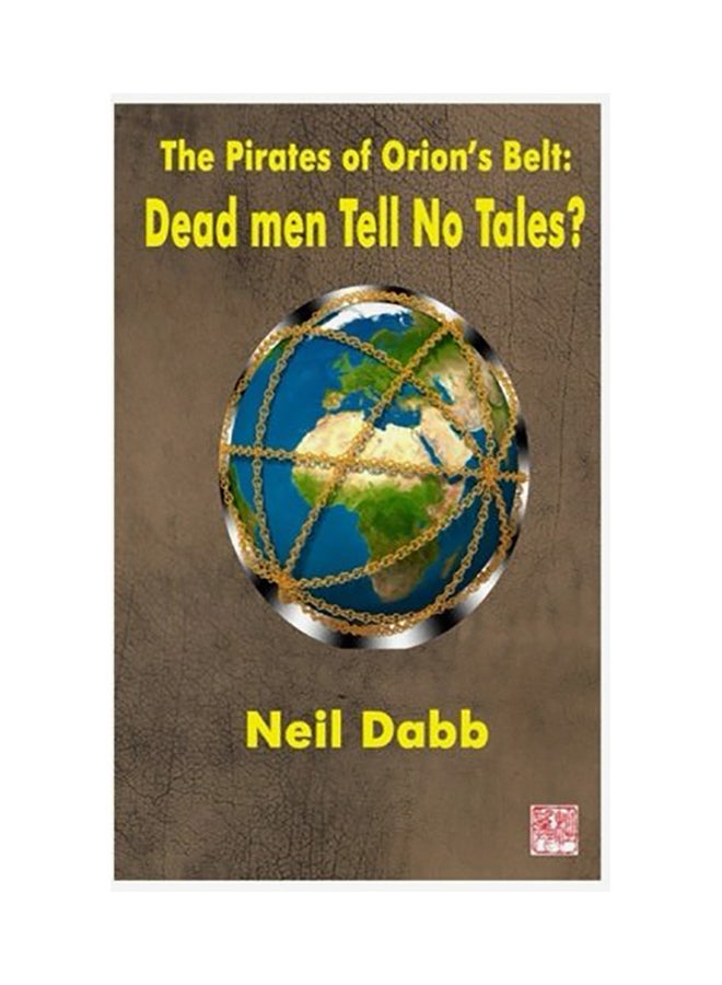 The Pirates of Orion's Belt: Dead Men Tell No Tales? paperback english - 01-Jan-2017 