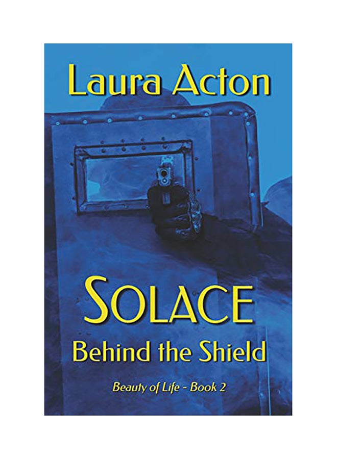Solace: Behind the Shield paperback english - 01-Jan-2017 