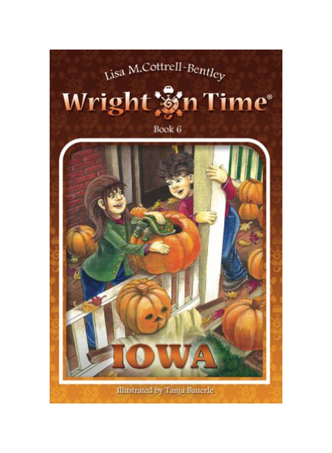 Wright On Time: Iowa Paperback English by Tanja Bauerle - 01-Jan-2013 